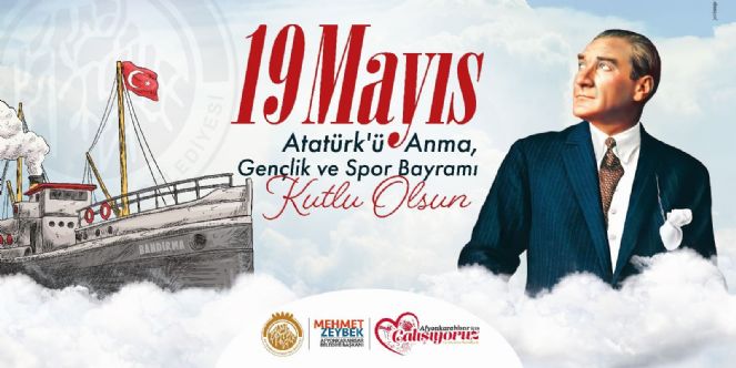 Başkan Zeybek'ten 19 Mayıs Mesajı