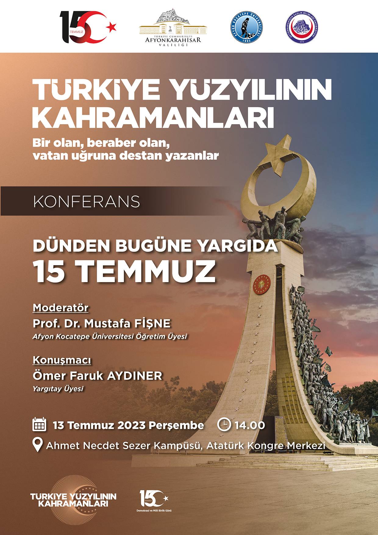 15 Temmuz Demokrasi ve Milli Birlik Günü etkinlikleri programı açıklandı.