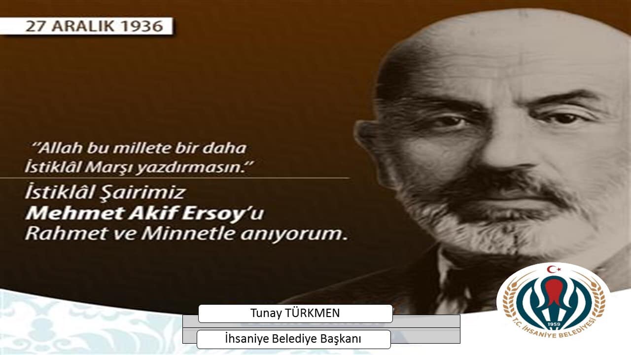 İhsaniye'de Milli Şairimiz Mehmet Akif Ersoy'un Anma Töreni Düzenlendi