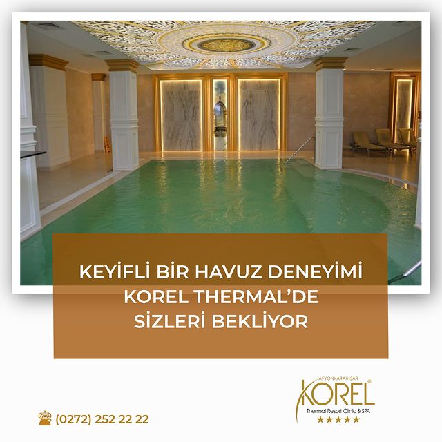 Korel Thermal Resort Clinic & Spa'da Unutulmaz Bir Havuz Deneyimi