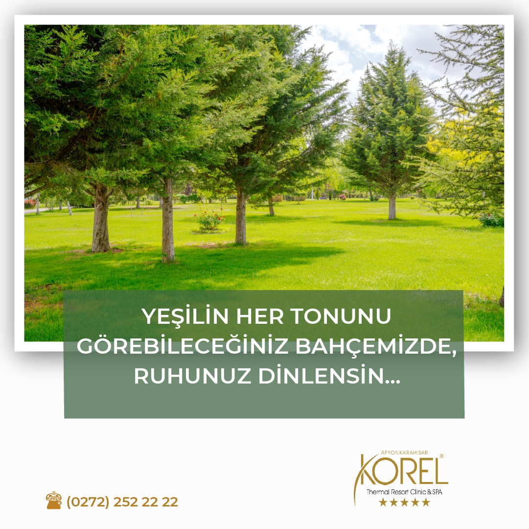 Korel Thermal Resort Clinic & Spa: Doğayla İç İçe Huzur Dolu Bir Deneyim