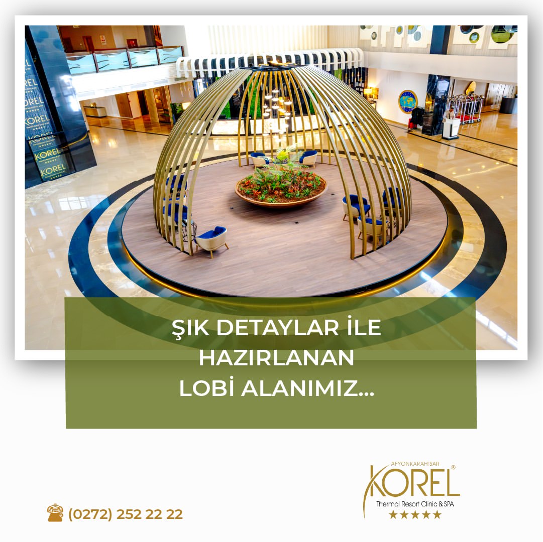 Korel Thermal Resort Clinic & Spa Konuklarına Unutulmaz Bir Deneyim Sunuyor