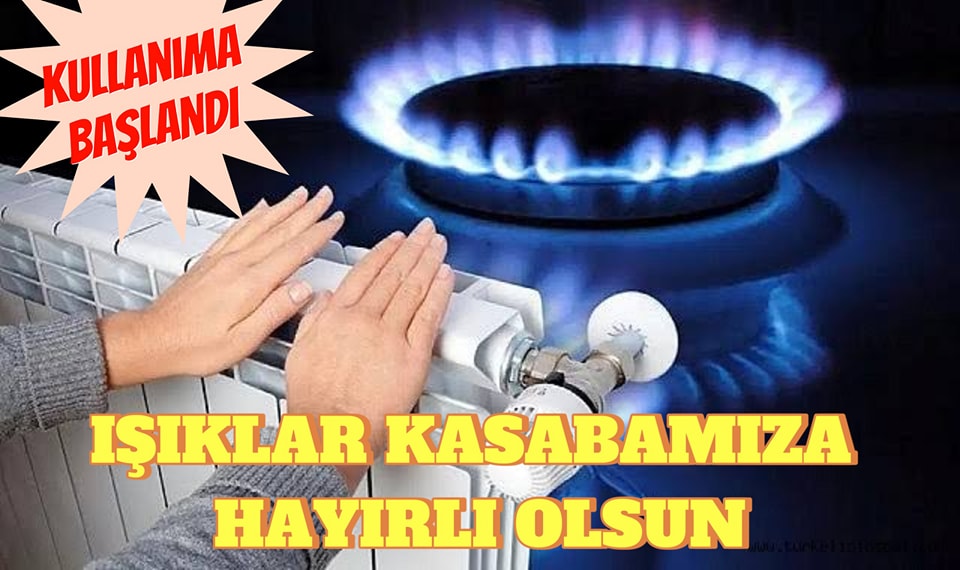 Işıklar Kasabası Doğalgaz Hizmetine Kavuştu