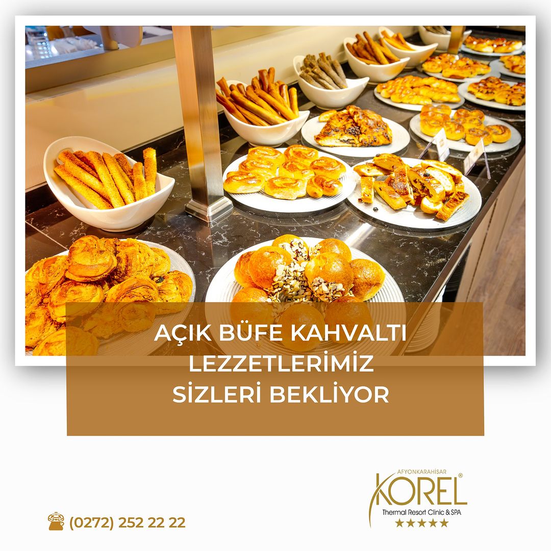 Korel Thermal Resort Clinic & Spa, Açık Büfe Kahvaltıyla Konuklarını Ağırlıyor