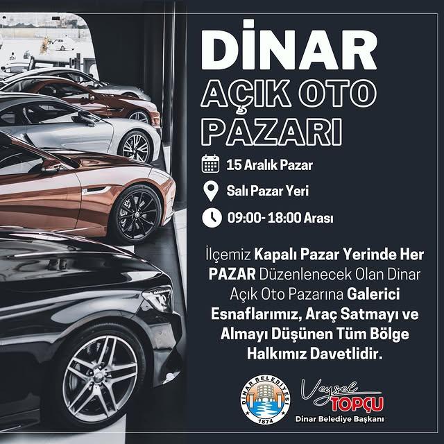 Açık Oto Pazarı Dinar'da Açılıyor