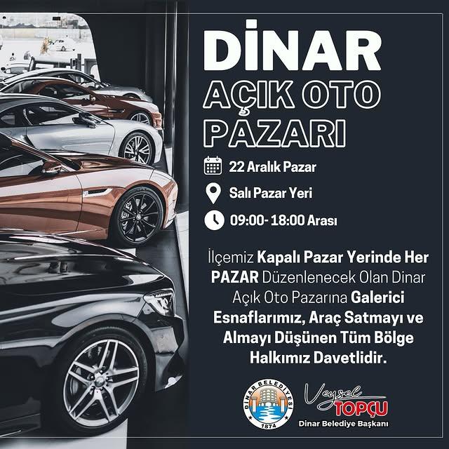 Dinar Belediyesi Tarafından Düzenlenen Dinar Açık Oto Pazarı